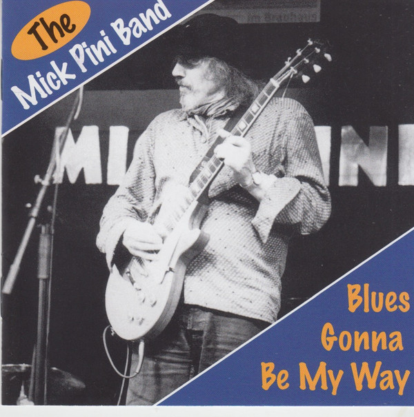 Album &Quot;Blues Going To Be My Way&Quot; (1999)